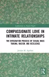 Compassionate Love in Intimate Relationships cover