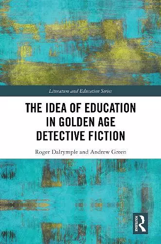 The Idea of Education in Golden Age Detective Fiction cover