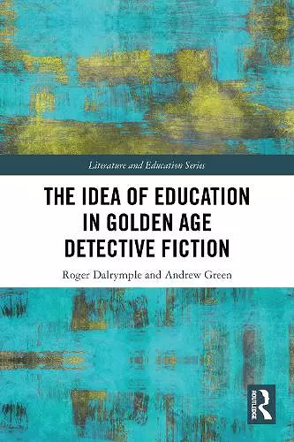 The Idea of Education in Golden Age Detective Fiction cover