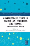 Contemporary Issues in Islamic Law, Economics and Finance cover