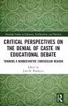 Critical Perspectives on the Denial of Caste in Educational Debate cover