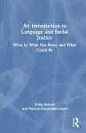 An Introduction to Language and Social Justice cover