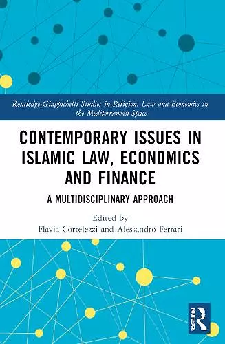 Contemporary Issues in Islamic Law, Economics and Finance cover