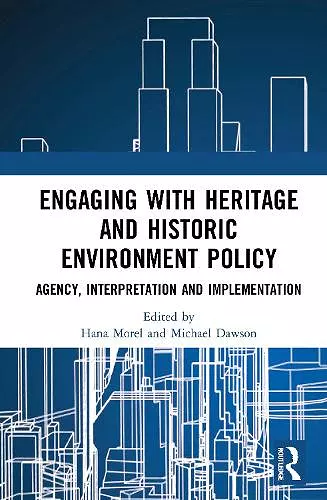 Engaging with Heritage and Historic Environment Policy cover