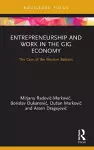 Entrepreneurship and Work in the Gig Economy cover