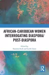 African-Caribbean Women Interrogating Diaspora/Post-Diaspora cover