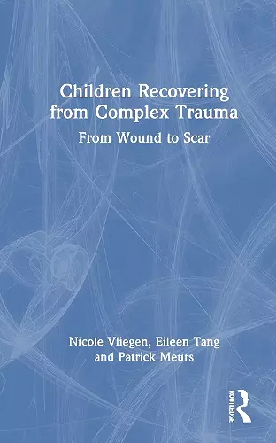 Children Recovering from Complex Trauma cover