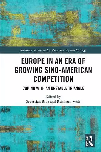 Europe in an Era of Growing Sino-American Competition cover