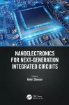 Nanoelectronics for Next-Generation Integrated Circuits cover