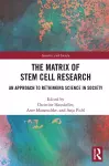 The Matrix of Stem Cell Research cover