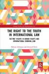 The Right to The Truth in International Law cover