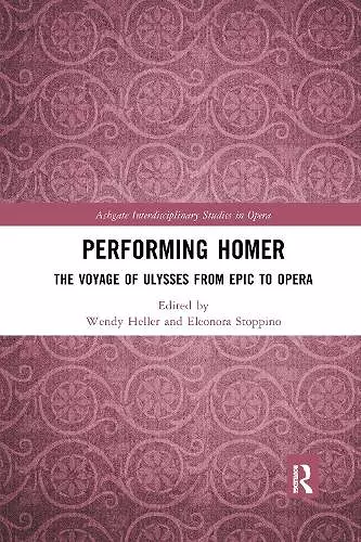 Performing Homer: The Voyage of Ulysses from Epic to Opera cover