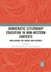 Democratic Citizenship Education in Non-Western Contexts cover