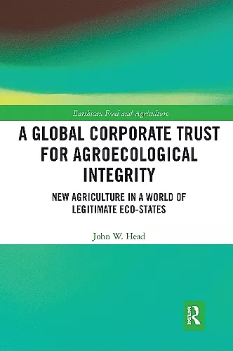 A Global Corporate Trust for Agroecological Integrity cover