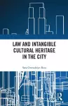 Law and Intangible Cultural Heritage in the City cover