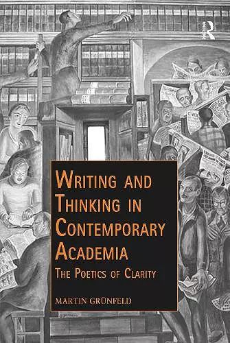 Writing and Thinking in Contemporary Academia cover