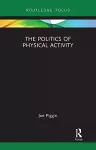 The Politics of Physical Activity cover