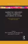 Narrative Inquiries from Fulbright Lecturers in China cover