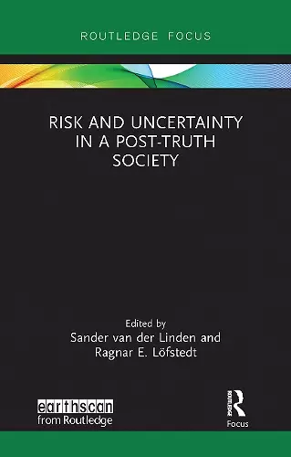 Risk and Uncertainty in a Post-Truth Society cover