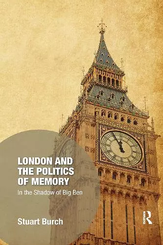 London and the Politics of Memory cover