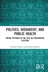 Politics, Hierarchy, and Public Health cover