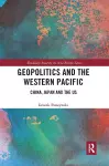 Geopolitics and the Western Pacific cover