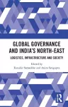 Global Governance and India’s North-East cover