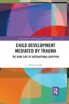 Child Development Mediated by Trauma cover