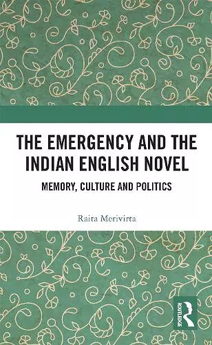 The Emergency and the Indian English Novel cover