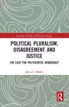 Political Pluralism, Disagreement and Justice cover