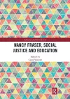 Nancy Fraser, Social Justice and Education cover