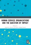 Human Service Organizations and the Question of Impact cover