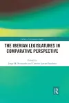 The Iberian Legislatures in Comparative Perspective cover