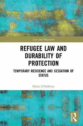 Refugee Law and Durability of Protection cover