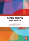 Cultural Policy in Ibero-America cover