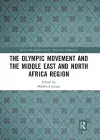 The Olympic Movement and the Middle East and North Africa Region cover