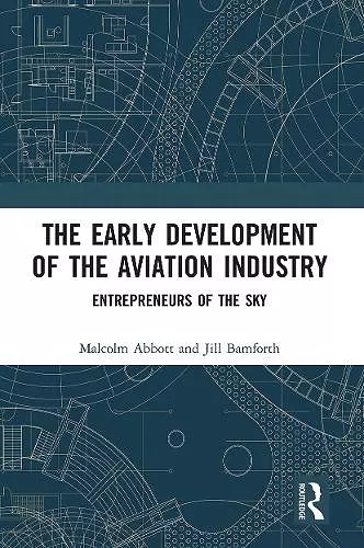 The Early Development of the Aviation Industry cover