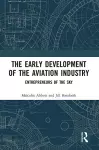 The Early Development of the Aviation Industry cover