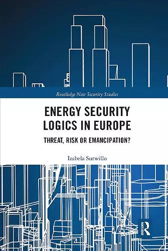 Energy Security Logics in Europe cover