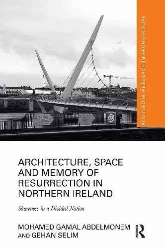 Architecture, Space and Memory of Resurrection in Northern Ireland cover