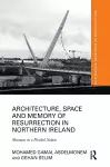 Architecture, Space and Memory of Resurrection in Northern Ireland cover