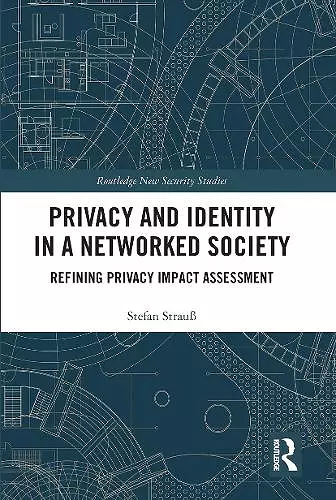 Privacy and Identity in a Networked Society cover