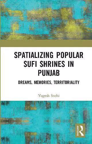 Spatializing Popular Sufi Shrines in Punjab cover