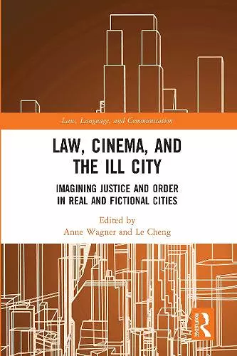 Law, Cinema, and the Ill City cover