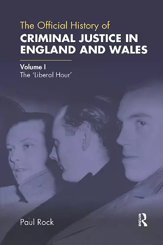 The Official History of Criminal Justice in England and Wales cover