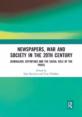 Newspapers, War and Society in the 20th Century cover