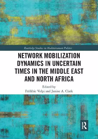 Network Mobilization Dynamics in Uncertain Times in the Middle East and North Africa cover