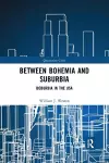 Between Bohemia and Suburbia cover