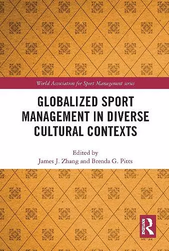 Globalized Sport Management in Diverse Cultural Contexts cover