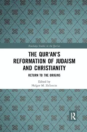 The Qur'an's Reformation of Judaism and Christianity cover